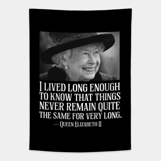 Elizabeth II Quotes Tapestry by Distant War