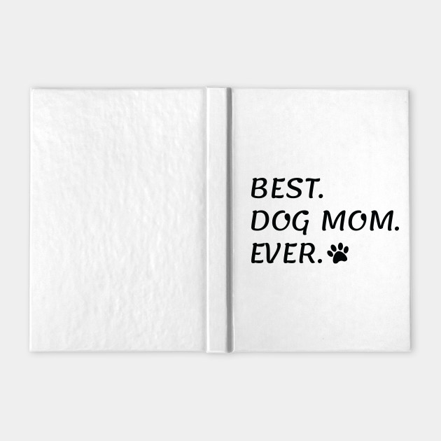 Dog Mom Mom Birthday Gift Ideas Women Gifts For Mom Mothers Day Gift Funny Mom Fur Mama Dog Lover Gift For Her Mom Gift Birthday Gift Ideas Notebook Teepublic