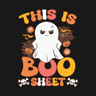 This Is Some Boo Sheet Funny Boo T-Shirt