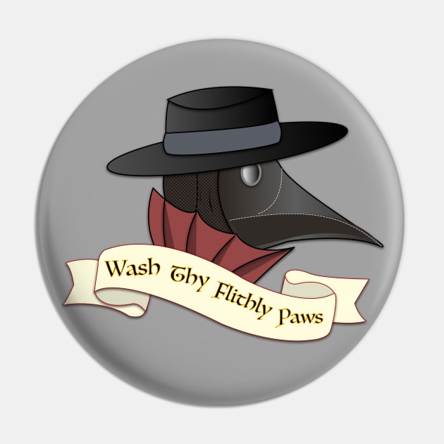 Wash Thy Flithy Paws (Plague Doc) Pin by RollingMort91