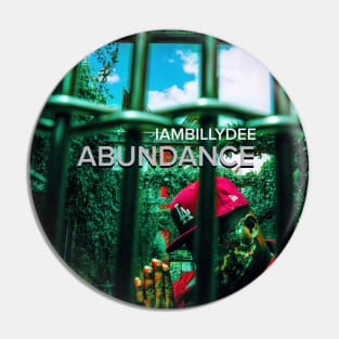 Abundance [The Single] Pin