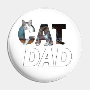 CAT DAD - grey and white tabby oil painting word art Pin