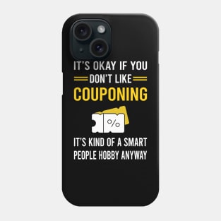 Smart People Hobby Couponing Coupon Coupons Couponer Phone Case