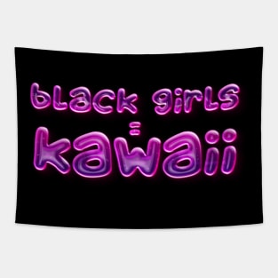 Black Girls = Kawaii Tapestry