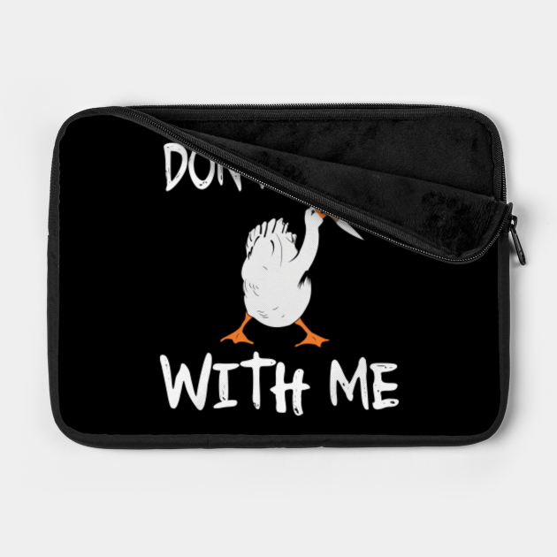 dont duck with me shirt