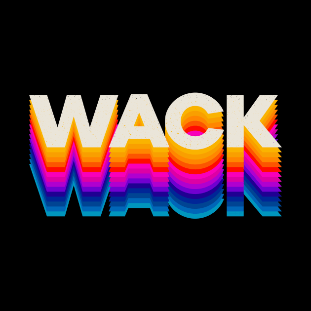 4 Letter Words - Wack by DanielLiamGill