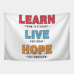 Learn live hope typography Tapestry