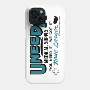 Uneeda Medical Supply Phone Case