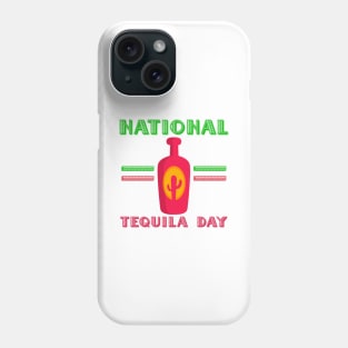 National tequila day Phone Case