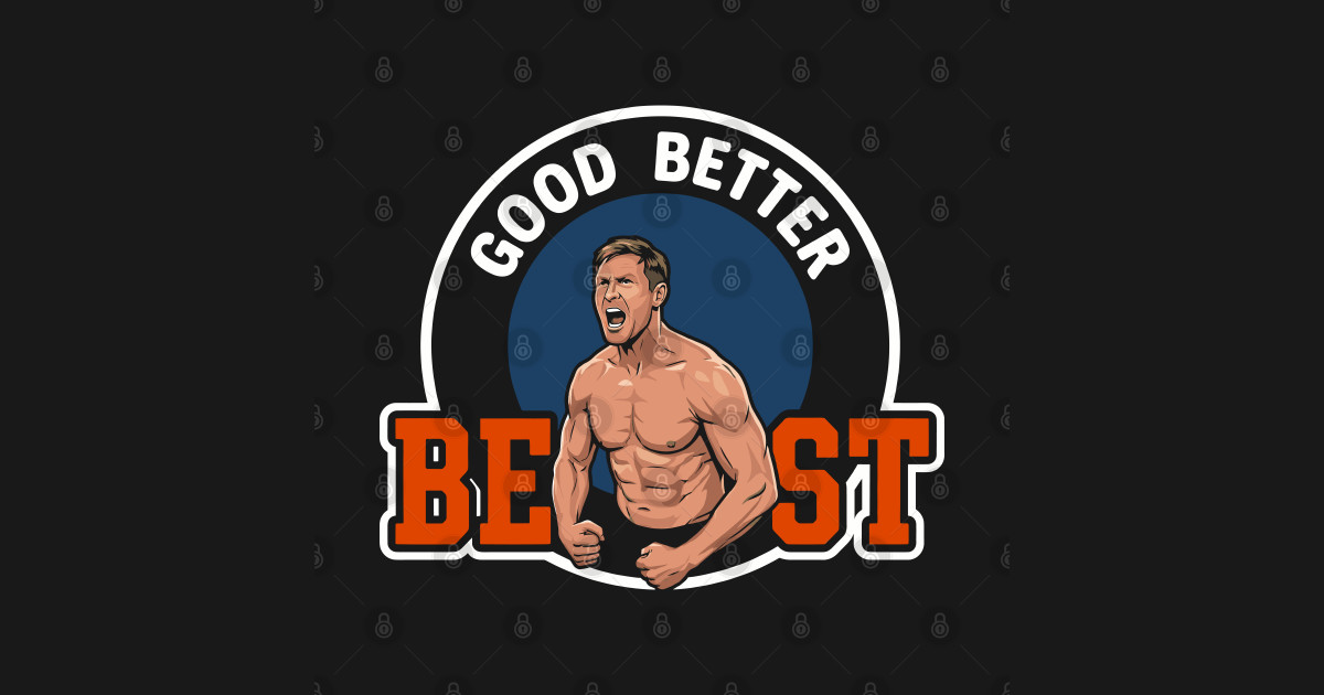 Good Better Best Bears Shirt Ben Johnson – Chicago Bears Good Better ...