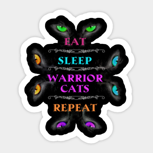 Eat Sleep Warrior Cats Repeat T Shirt Funny Cat Eat Sleep