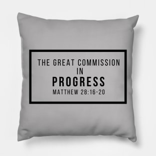 The Great Commission Matthew in Progress 28:16-20 Pillow