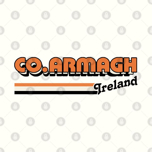 County Armagh / Retro Style Irish County Design by feck!