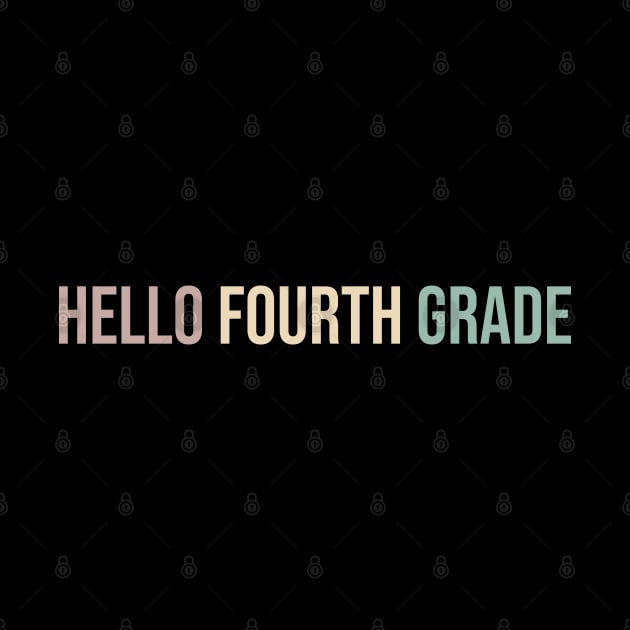 Hello Fourth Grade by Duodesign