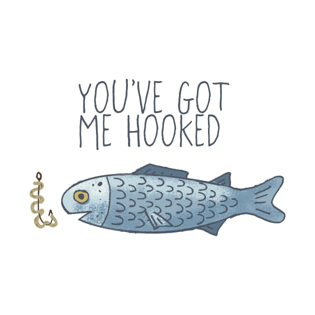 You've Got Me Hooked Blue Fish by ksrogersdesigns