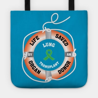 Life Saved by an Organ Donor Ring Buoy Lung Tote