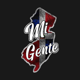 "Mi Gente" Dominican in New Jersey T-Shirt