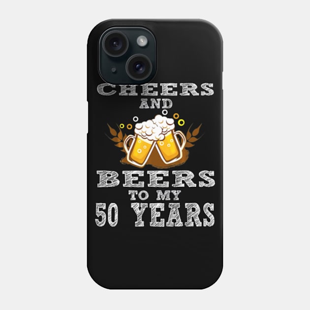 Cheers And Beers To My 50 Years 50th Birthday Gift Phone Case by AstridLdenOs