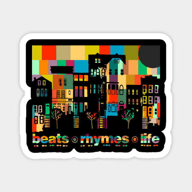 Beats Rhymes Life (Brooklyn) Magnet by 2 souls