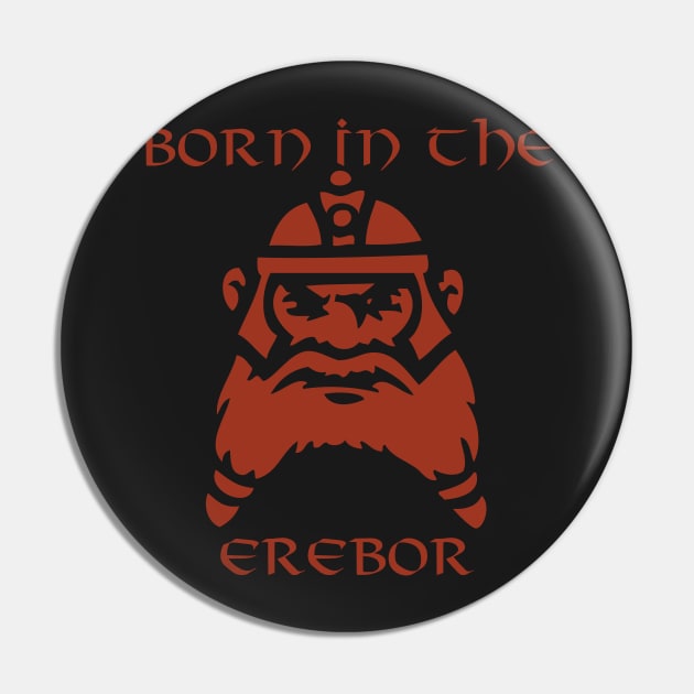 born in the erebor Pin by horrorshirt