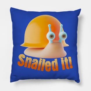 Snailed It Funny Quote V2 Pillow