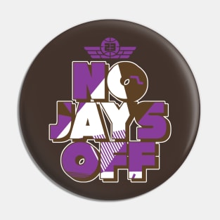 Jay All Day Wildberry Pin