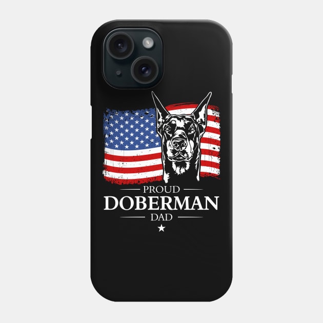 Proud Doberman Dad American Flag patriotic dog Phone Case by wilsigns