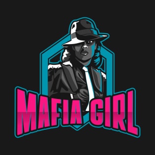 THE MAFIA GIRL T-Shirt