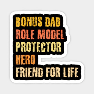 Bonus Dad Role Model Protector Hero Friend For Life Magnet