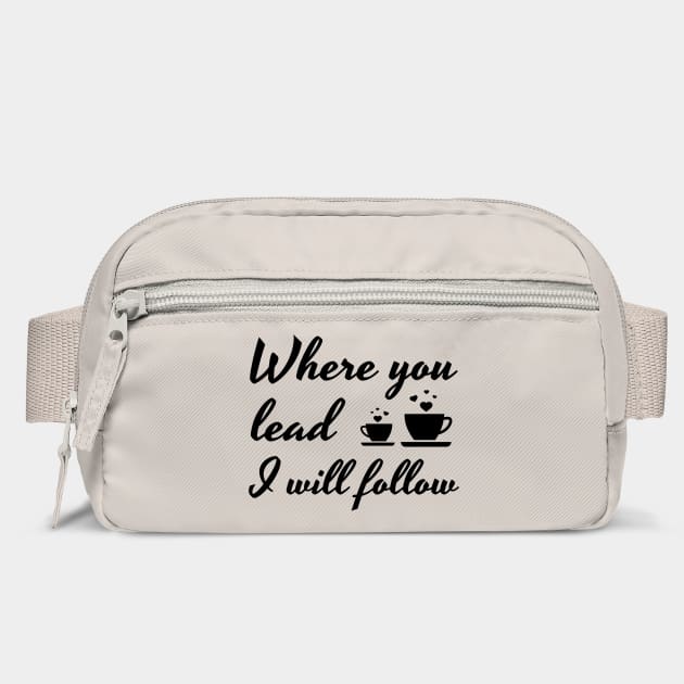 Where you lead I will follow by Stars Hollow Mercantile