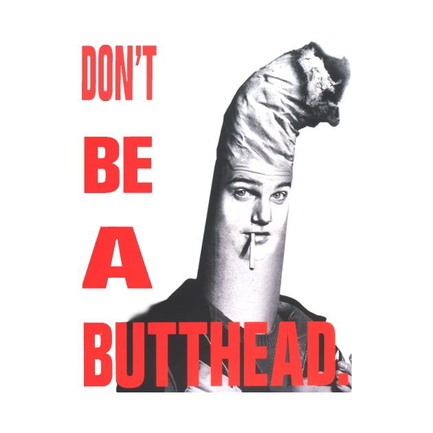 Don't Be A Butthead by Distancer