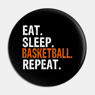 Eat Sleep Basketball Repeat Pin