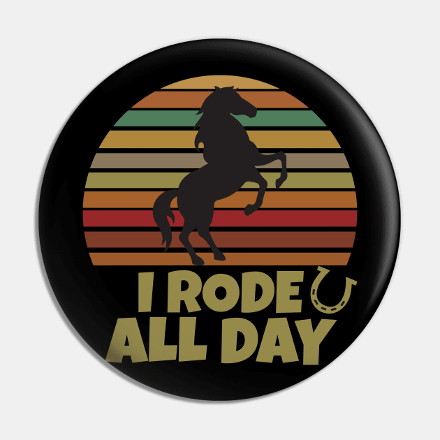 I Rode All Day Pin by Work Memes