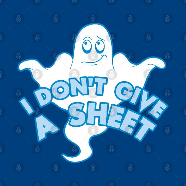 I don't give a sheet - Funny ghost pun by TMBTM