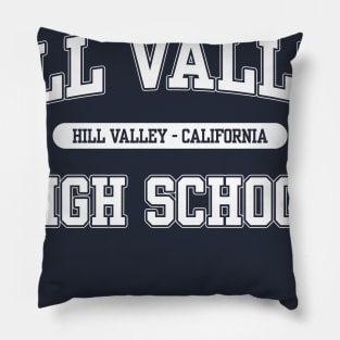 Hill Valley High School Pillow