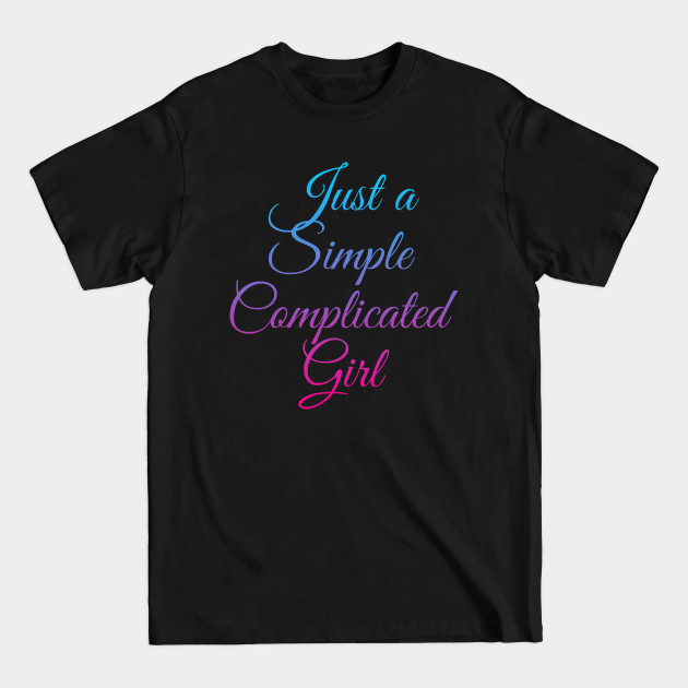 Simple Complicated Girl - T-Shirt