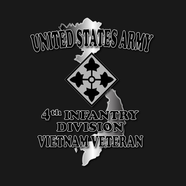 4th Infantry Division- Vietnam Veteran by Relaxed Lifestyle Products