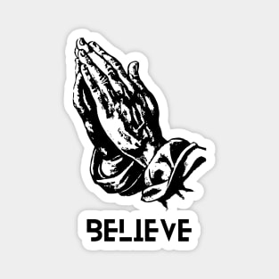 Believe. Inspirational Quote For Work, Motivational and Inspirational Quote. Religious reference Magnet