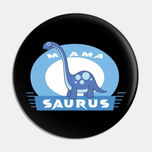 mama dinosaur Pin