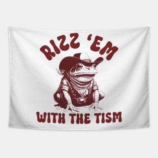 Rizz 'Em With the Tism Frog Funny Saying Tapestry