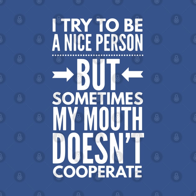 Mouth Doesn't Cooperate by FunnyZone