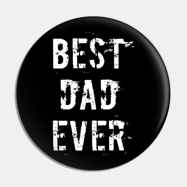 Best Dad Ever Pin by ezx