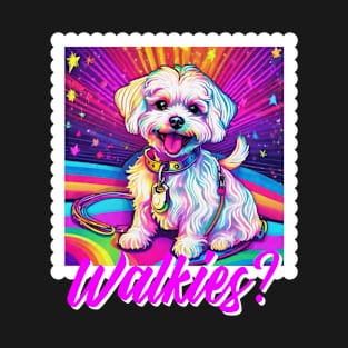 Maltese Dog Walkies Bright Rainbow Puppy Mama T-Shirt