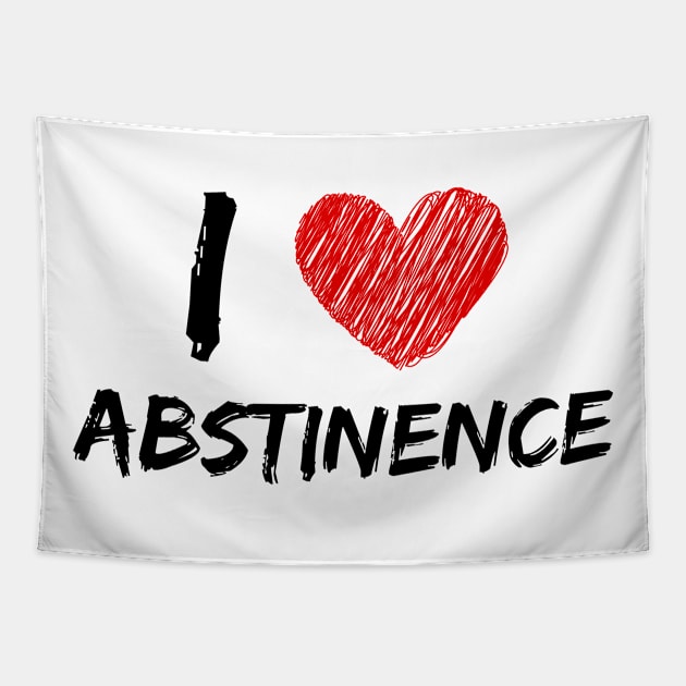 I Love Abstinence Tapestry by Eat Sleep Repeat