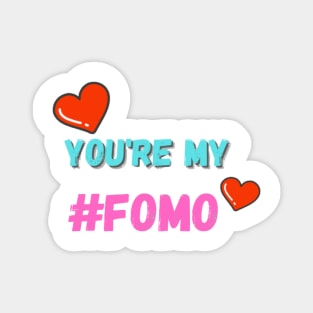 Valentine's Day #FOMO Love Heart Magnet