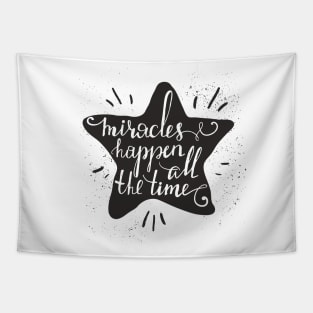 Miracles Happen All The Time, Cute Romantic T-Shirt Tapestry