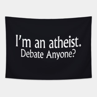 Im A Atheist Debate Anyone Atheist Hip Hop Tapestry