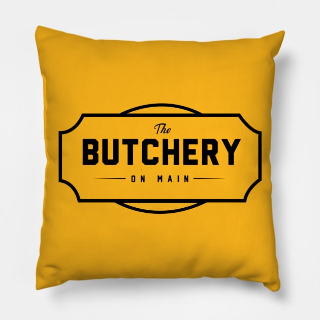 The Butchery On Main Pillow by mrdurrs