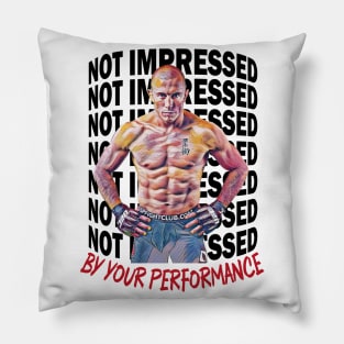 Not Impressed By Your Performance Pillow