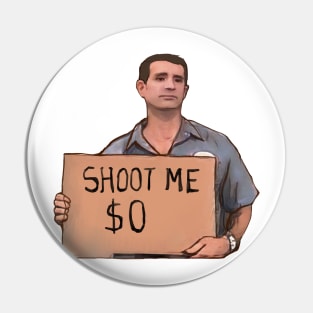 Shoot me meme 0$ Pin